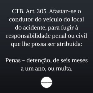Causar acidente e fugir do local é crime mesmo que não haja vítima